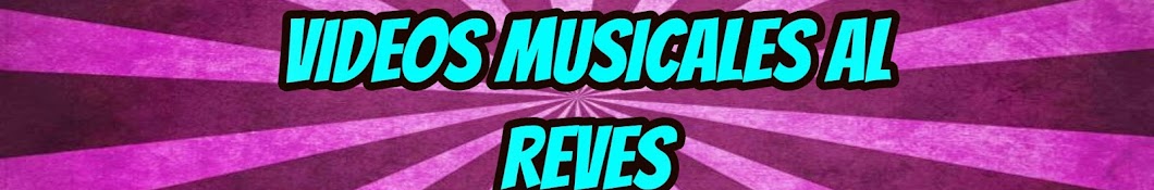 VÃ­deos Musicales al reves YouTube channel avatar
