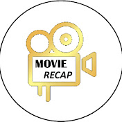 Movie Recap