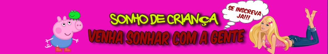 Sonho de CrianÃ§a YouTube 频道头像