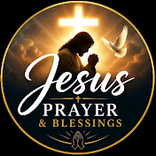 Jesus Prayer & Blessings