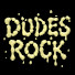 rTRkuU5BBGo-channel-avatar-Dudes Rock: 10 Years Later