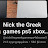 Nick the Greek games ps5 xbox Series X android