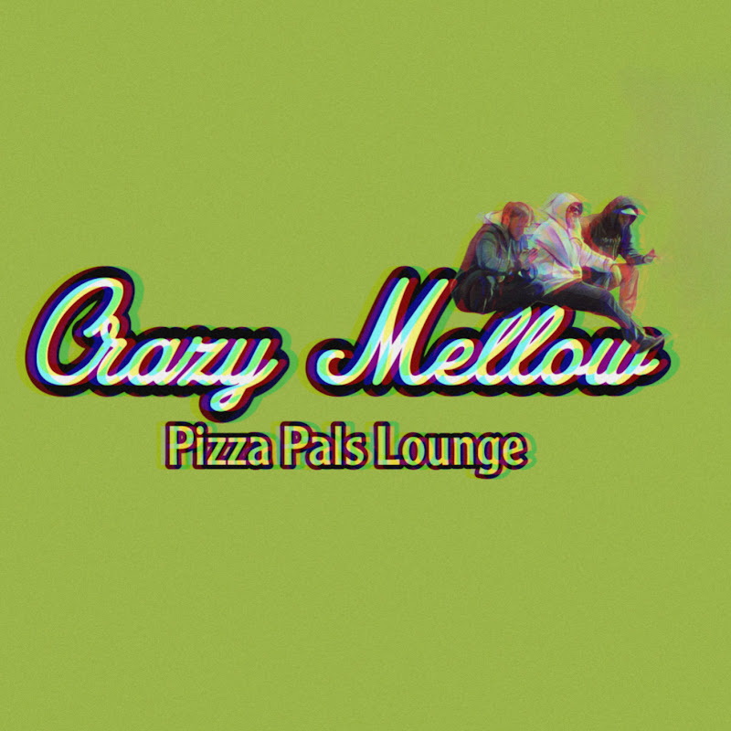 Crazy Mellow