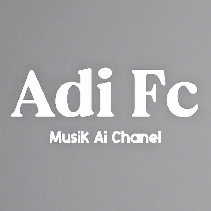 Adi fc Music AI chanel