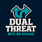 Dual Threat with Joe Schaad's avatar.