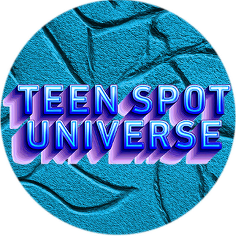 Teen Spot Universe