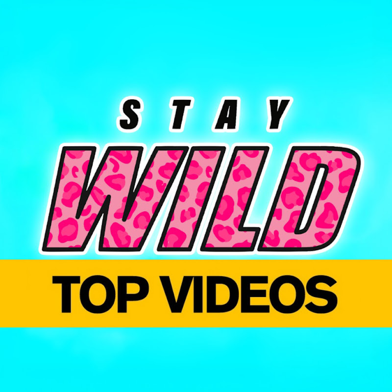 Stay Wild Top Videos