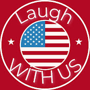 LAUGH WITH US