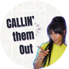 Callin' them Out