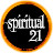 SPIRITUAL 21