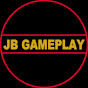 JB Gameplay