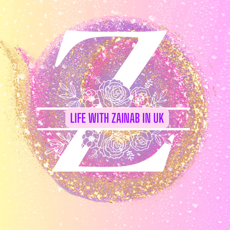 Life with Zainab in UK