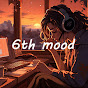 6th mood