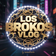 Los Brokos Vlog