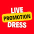 Live Promotion Dress