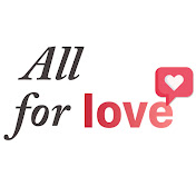 All For Love
