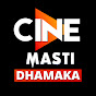 CINE MASTI DHAMAKA logo