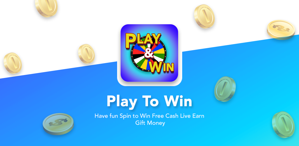 Play To Win 2021 Apk Download For Android Play To Win 2021