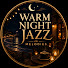 q3awfCoOlPw-channel-avatar-Warm Night Jazz Melodies