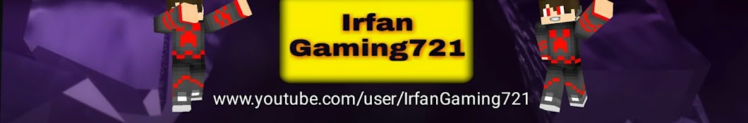 Irfan Gaming 721 YouTube channel avatar