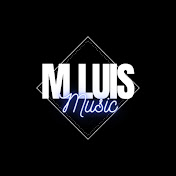 M Luis music