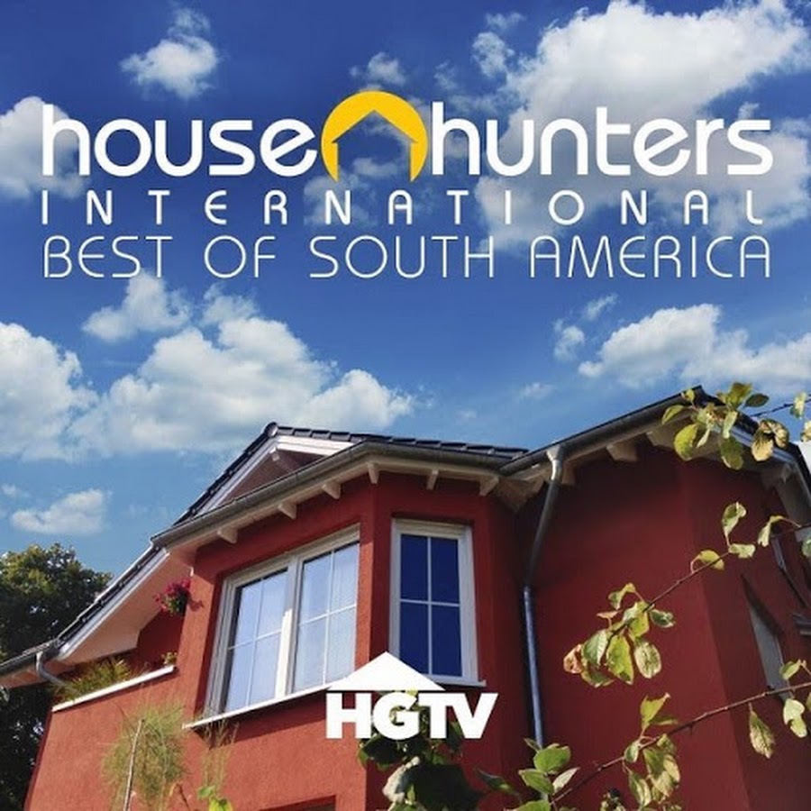 House Hunters International Best of South America YouTube