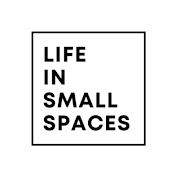 Life In Small Spaces