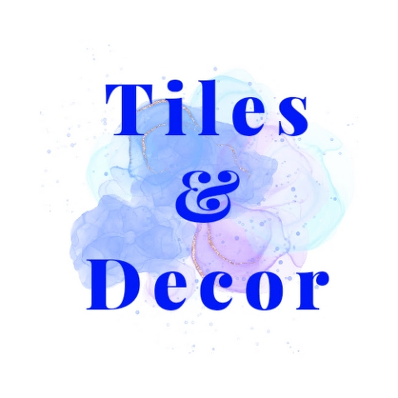Tiles & Decor