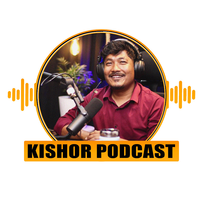 Kishor Podcast
