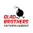 @Glad_Bros_Entertainment