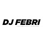 DJ FEBRI