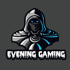 EVENING GAMING 