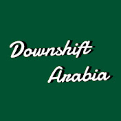 Downshift Arabia