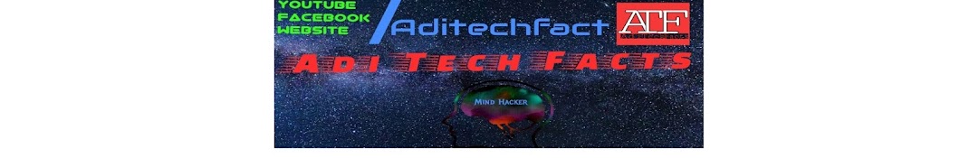 Aditech Facts رمز قناة اليوتيوب