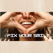 FIX YOUR SMILE