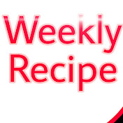 Weekly Recipe