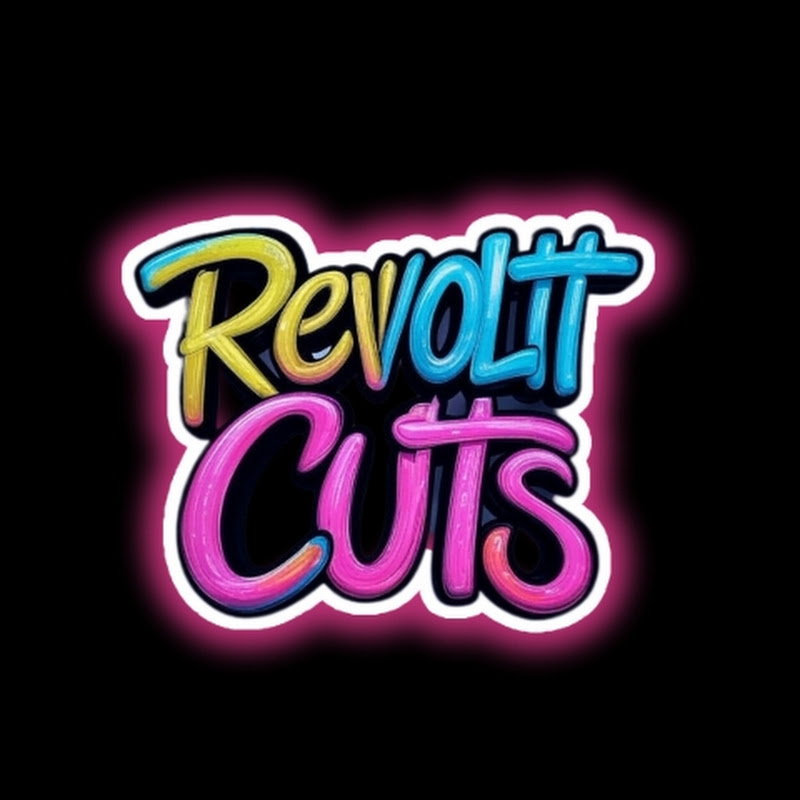 Revolt Cuts🎶