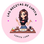 LAS RECETAS DE LUPITA