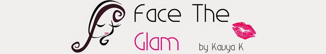 Face The Glam by Kavya Аватар канала YouTube