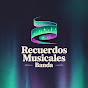 Recuerdos Musicales Banda