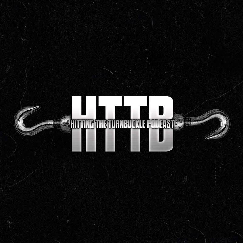 Hire Hitting The Turnbuckle Podcast — Entertainment YouTube creator for sponsorships