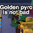 Golden Pyro