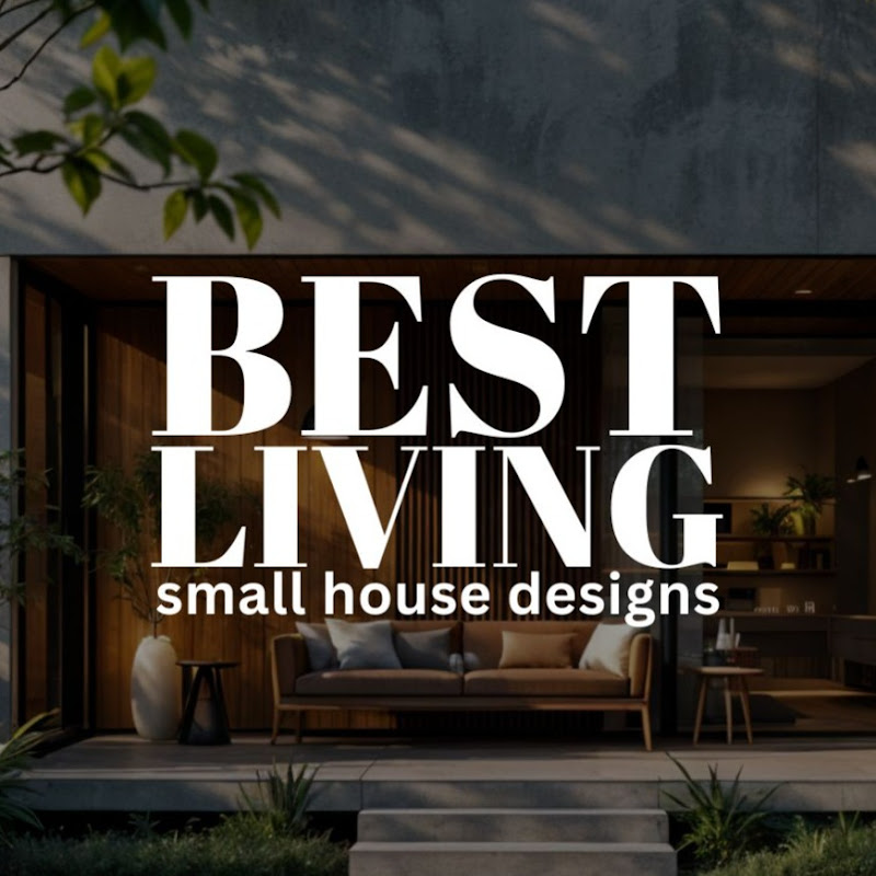 Best Living: Small House Designs