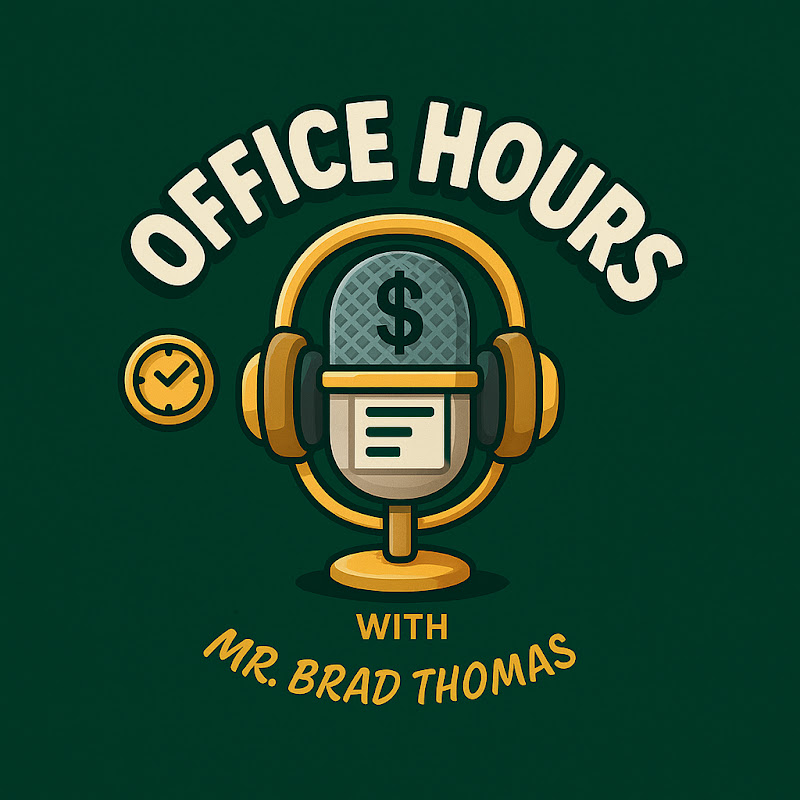 Office Hours with Mr.BradThomas