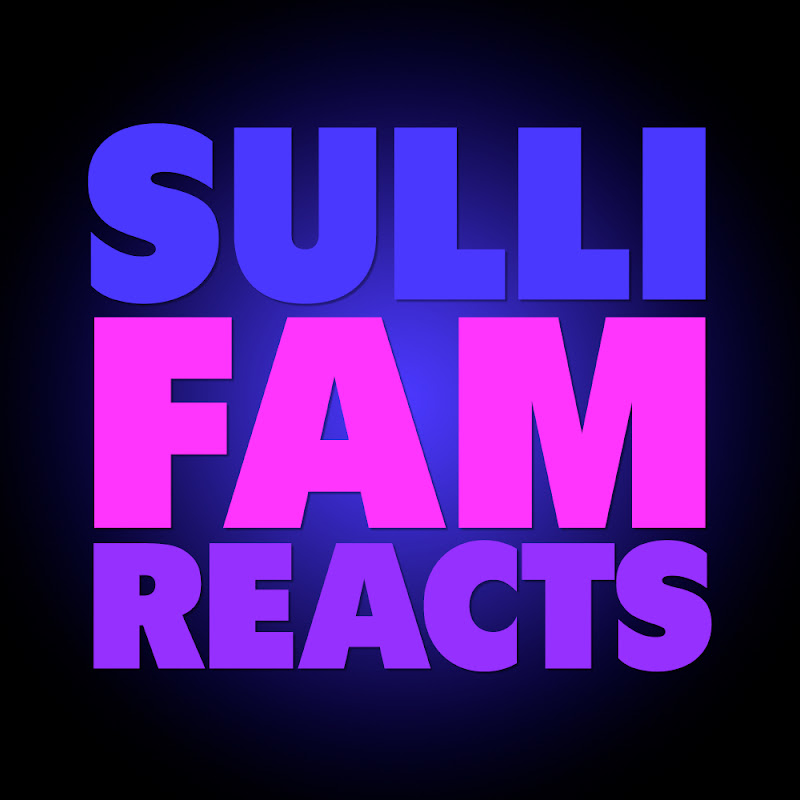 SulliFamReacts