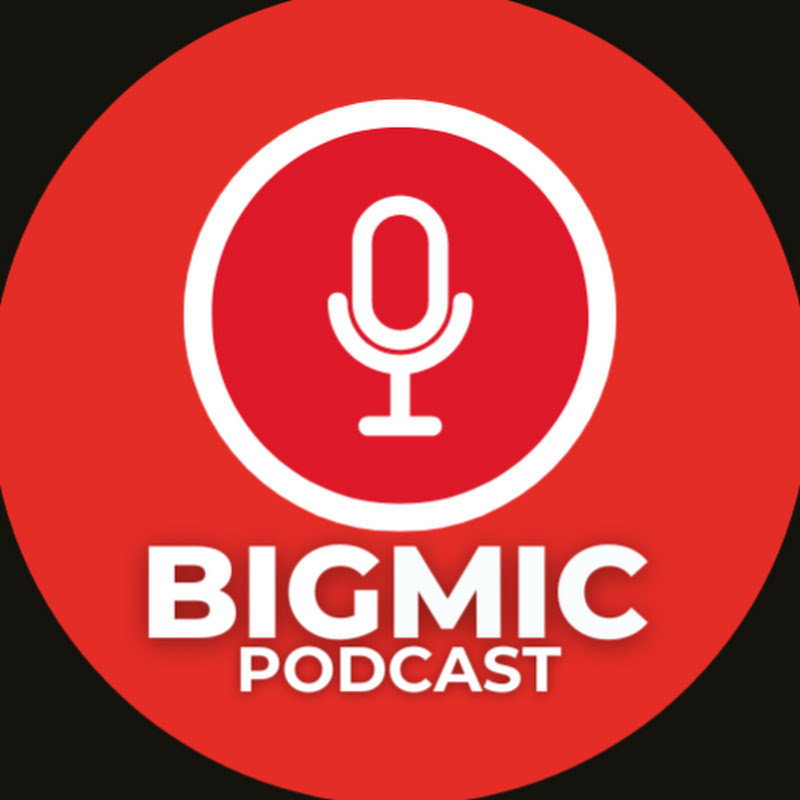 Bigmic Podcast