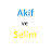 Akif ve Selim