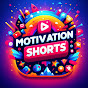 motivation shorts
