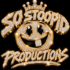 So Stoopid Productions