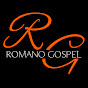 Romano Gospel